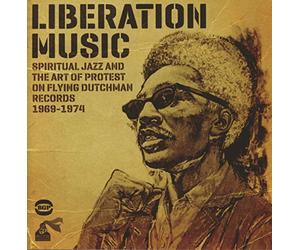 Compilation - Liberation Music: Spiritual Jazz And The