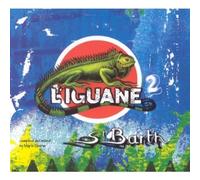 Compilation - L'iguane Vol 2 St Barth