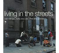 Compilation - Living In The Streets
