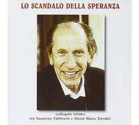 Compilation - Lo Scandalo Della Speranza