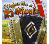 Compilation - L'Organetto Di Zi Nicola