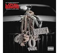 Compilation - Loyal Bros
