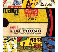 Compilation - Luk Thung: Classic & Obscure 78S From Th