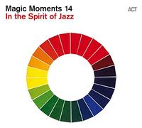 Compilation - Magic Moments 14 - In The Spirit Of Jazz (Digipack)