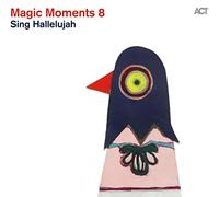Compilation - Magic Moments 8 "Sing Hallelujah"