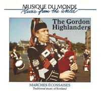 Compilation - Marches Ecossaises - The Gordon Highlanders