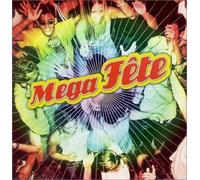 Compilation - Mega Fête