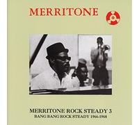 Compilation - Merritone Rock Steady 3 Bang Bang Rock Steady 1966 1968