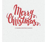 Various Artists Merry Christmas: 17 Golden Christmas Classics (Vinyl LP)