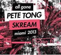 Compilation - Miami 2013 (All Gone Pete Tong)