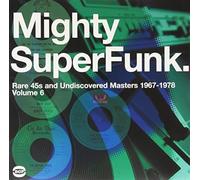 Various – The Mighty Superfunk: Rare 45's and Undiscovered Masters Vol – Vinile LP – Ace