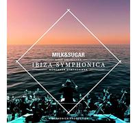 Milk & Sugar – Ibiza Symphonica – Compilation