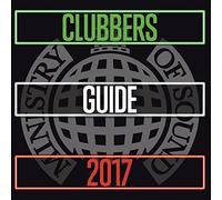 Compilation - Ministry Of Sound: Clubbers Guide 2017
