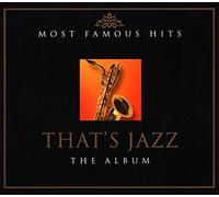 Compilation - Most Famous Hits: That' s Jazz The Album