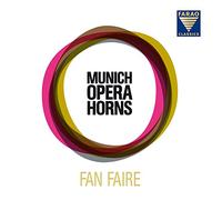 Compilation - Munich Opera Horns: Fan Faire