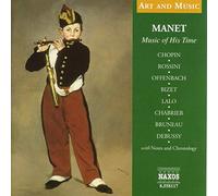 VARIOUS - Manet: Music of His Time - CD + Libro - Edizione Speciale - NAXOS