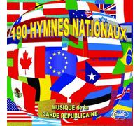 Compilation - Musique De La Garde Républicaine - 190 Hymnes Nationaux