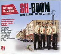 Compilation - My Kind Of Music-Sh-Boom ! Vocal Harmony & Doo-Wop