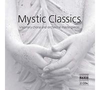 Compilation - Mystic Classics: Capolavori Corali