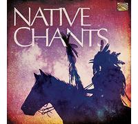 Compilation - Native Chants