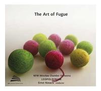 Compilation - NFM Wroclaw Chamber Orchestra Leopoldinum - Ernst Kovacic The Art of Fugue