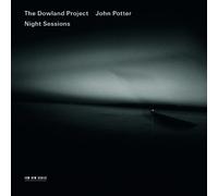 The Dowland Project – Night Sessions – Compilation – ECM