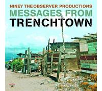 Various Artists Niney the Observer Productions: Messages from Trenchtown (CD)