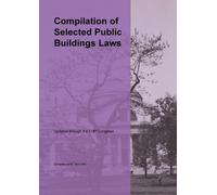 Compilation of Selected Public Buildings Related Laws (Tascabile)
