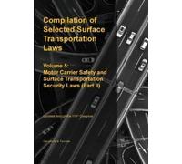 Compilation of Selected Surface Transportation Laws Vol 5 (Tascabile)