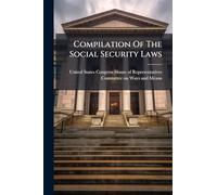 Compilation Of The Social Security Laws