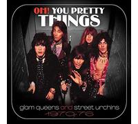 Various Artists Oh You Pretty Things: Glam Queens and Street Urchins 1970- (CD)