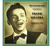 Compilation - Old Gold Show Presented By Frank Sinatra December 1945