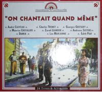 Compilation - On Chantait Quand Meme