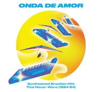 Compilation - Onda De Amor: Synth Brazilian Hits 84 94