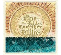 Compilation - One And All, Together, For Home