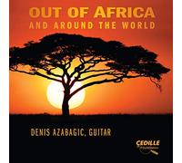 Compilation - Out Of Africa & Around The World