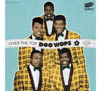 Compilation - Over The Top Doo Wops Vol.1