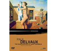 Paul Delvaux-The Sleepwalker (DVD) Compilation Adrian Maben