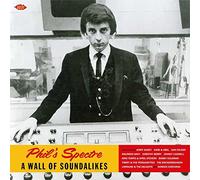 Compilation - Phil S Spectre - A Wallof Soundalikes