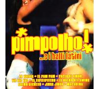 Compilation Pimpholo...E I Balli Latini (CD)
