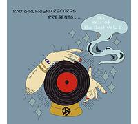 Compilation - Rad Girlfriend Records Presents The Best Of The Rest Vol 1