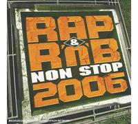 Compilation - Rap & R'n'b Non Stop 2006