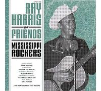 Compilation - Ray Harris And Friends - Mississippi Roc