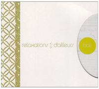 Compilation - Relaxation D'Ailleurs : Bali