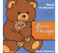 Compilation - Rêverie Classique - Réveil En Douceur