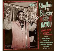 Compilation - Rhythm 'N Blues By The Bayou. Livin' Lovin' Lyin'