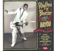 Various Artists Rhythm 'N' Bluesin' By the Bayou: Rompin' & Stompin' (CD) Album