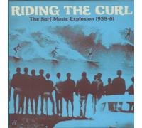 Compilation - Riding The Curl - The Surf Music Explosi