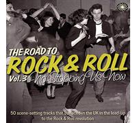 Compilation - Road To Rock & Roll Vol. 3: No Stopping
