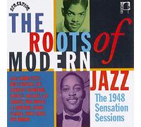 Compilation - Roots Of Modern Jazz: 1948